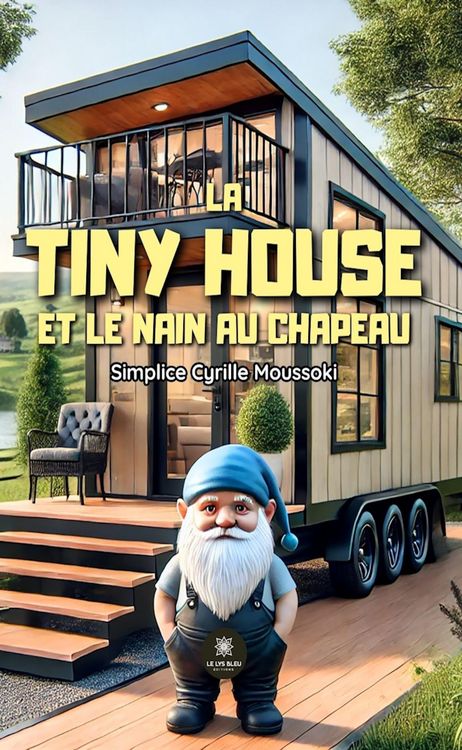 Produktbild: La tiny house et le nain au chapeau