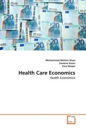 Produktbild: Mohsin Khan, M: Health Care Economics