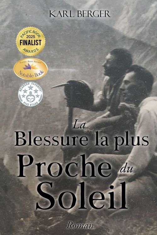 Produktbild: La Blessure la plus Proche du Soleil