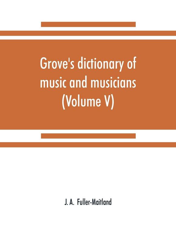 Produktbild: Grove's dictionary of music and musicians (Volume V)