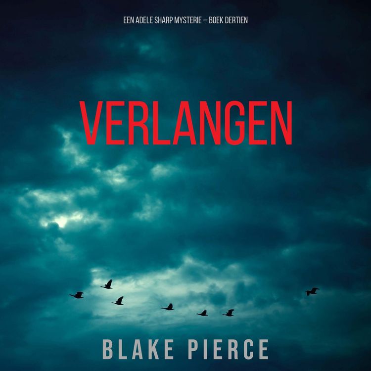 Produktbild: Verlangen (Een Adele Sharp Mysterie &ndash; Boek Dertien)