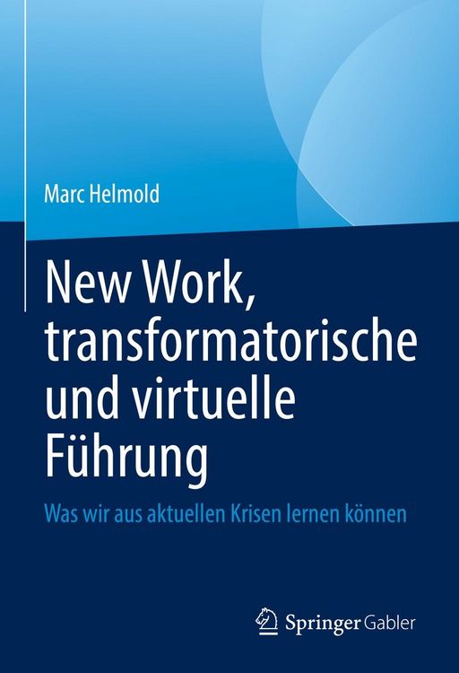 Produktbild: New Work, transformatorische und virtuelle F&uuml;hrung