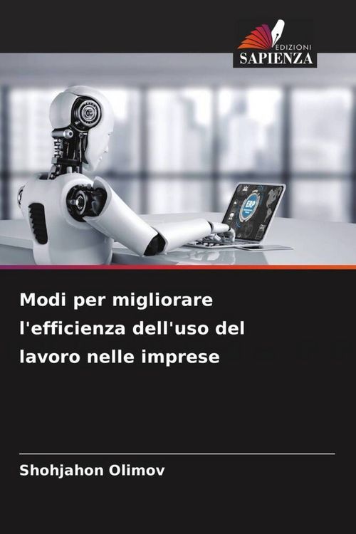 Produktbild: Modi per migliorare l'efficienza dell'uso del lavoro nelle imprese