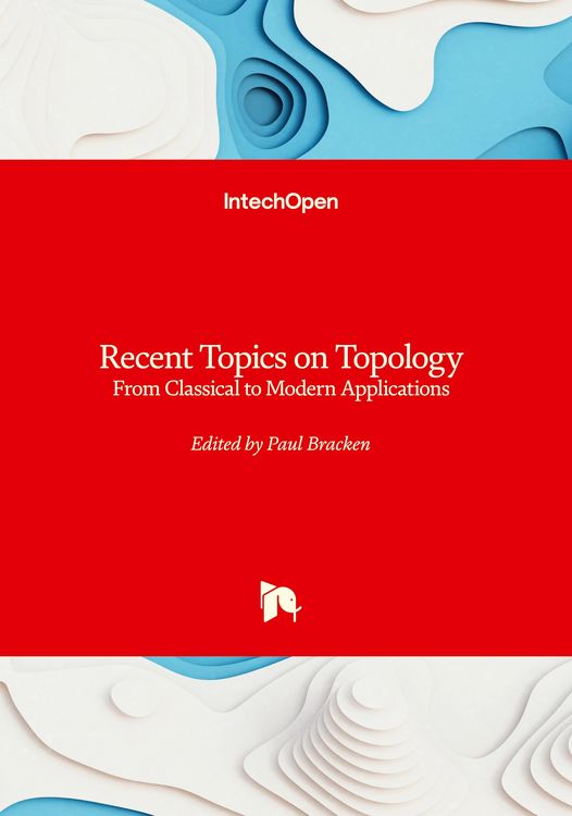 Produktbild: Recent Topics on Topology - From Classical to Modern Applications