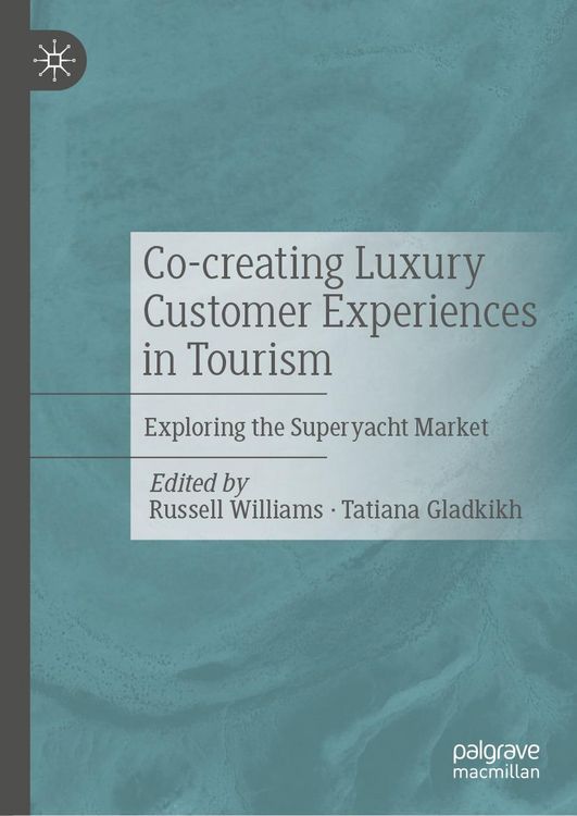 Produktbild: Co-creating Luxury Customer Experiences in Tourism