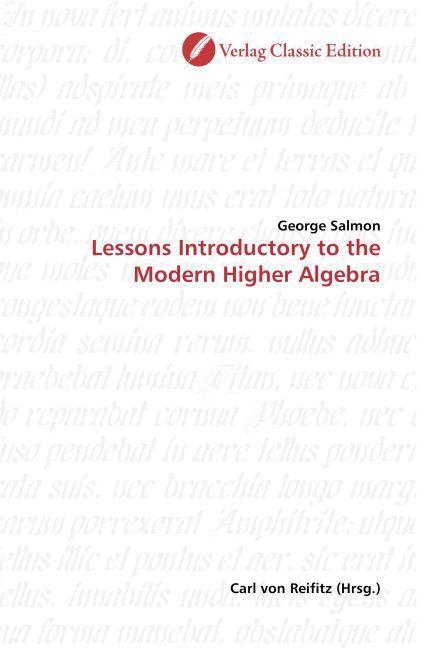Produktbild: Salmon, G: Lessons Introductory to the Modern Higher Algebra
