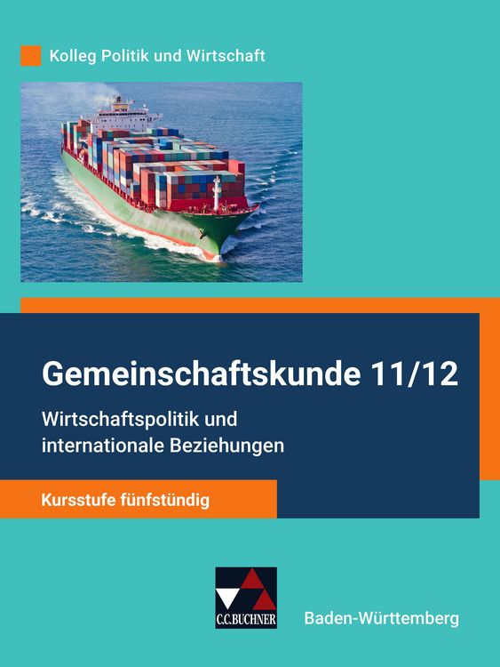 Produktbild: Kolleg Politik und Wirtschaft &ndash; Baden-W&uuml;rttemberg - neu / Wirtschaftspol. u. internat. Beziehungen ab 2021