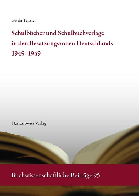 Produktbild: Schulb&uuml;cher und Schulbuchverlage in den Besatzungszonen Deutschlands 1945-1949