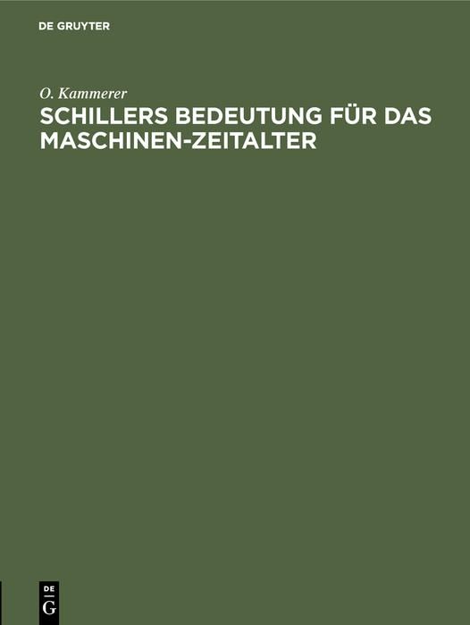 Produktbild: Schillers Bedeutung f&uuml;r das Maschinen-Zeitalter