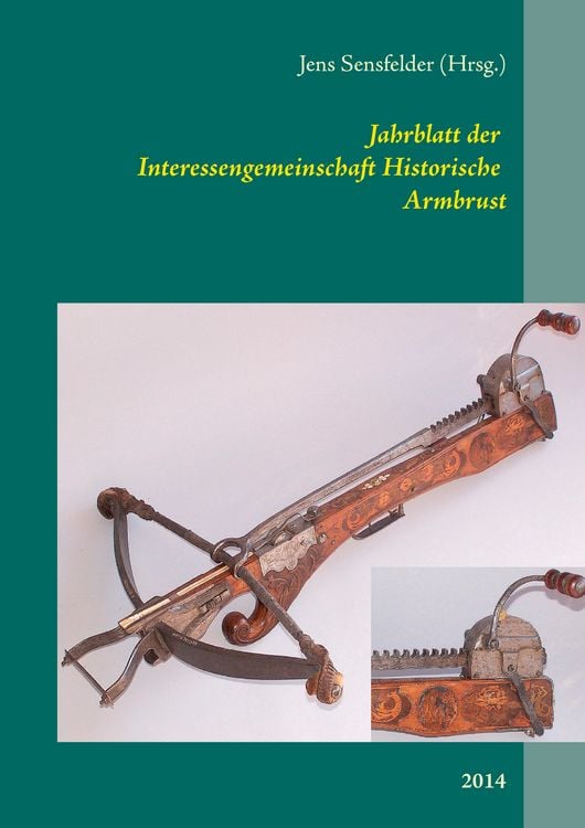 Produktbild: Jahrblatt der Interessengemeinschaft Historische Armbrust
