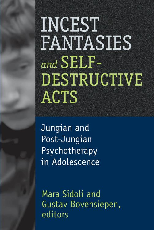 Produktbild: Incest Fantasies and Self-Destructive Acts