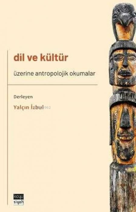 Produktbild: Dil ve K&uuml;lt&uuml;r &Uuml;zerine Antropolojik Okumalar