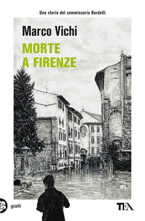 Produktbild: Morte a Firenze. Un'indagine del commissario Bordelli
