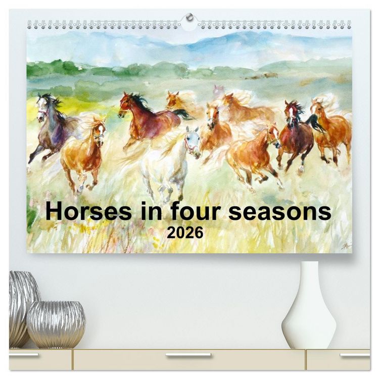 Produktbild: Horses in four seasons 2026 (High Quality Premium Wall Calendar 2026 DIN A2 landscape),CALVENDO 12 Month Wall Calendar