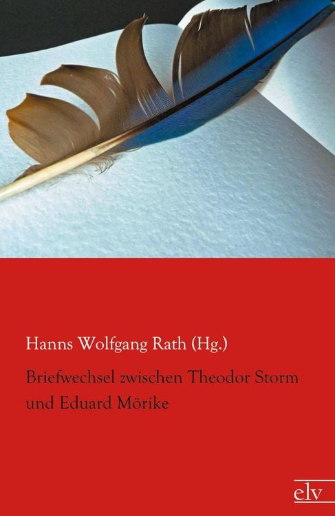 Produktbild: Briefwechsel zwischen Theodor Storm und Eduard M&ouml;rike