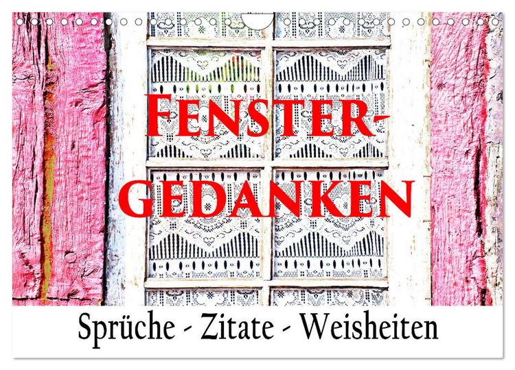 Produktbild: Fenster Gedanken (Wandkalender 2026 DIN A4 quer), CALVENDO Monatskalender