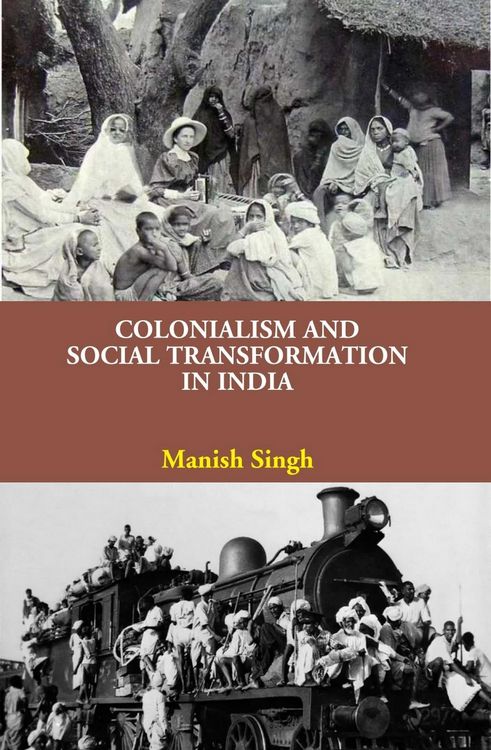 Produktbild: Colonialism and Social Transformation in India