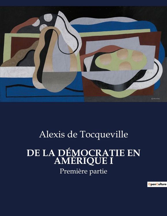 Produktbild: De La D&eacute;mocratie En Am&eacute;rique I