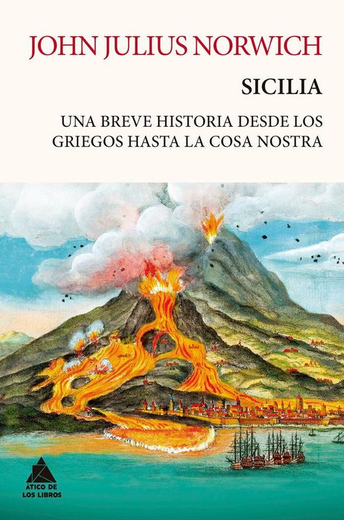 Produktbild: Sicilia: Una Breve Historia Desde Los Griegos Hasta La Cosa Nostra