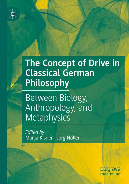 Produktbild: The Concept of Drive in Classical German Philosophy