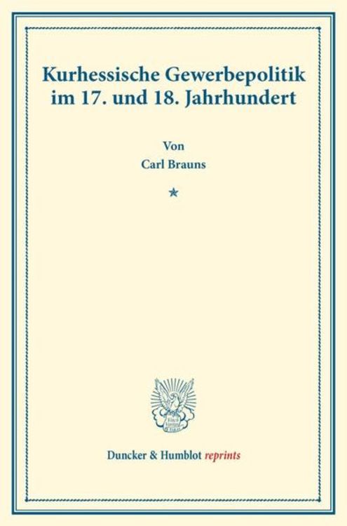 Produktbild: Kurhessische Gewerbepolitik im 17. und 18. Jahrhundert.
