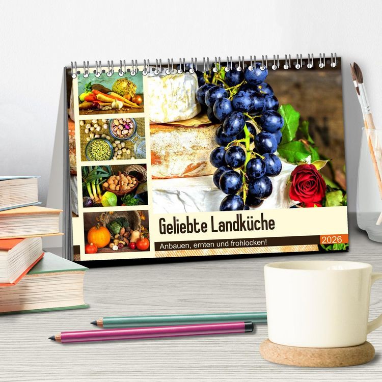 Produktbild: Geliebte Landk&uuml;che. Anbauen, ernten und frohlocken! (Tischkalender 2026 DIN A5 quer), CALVENDO Monatskalender