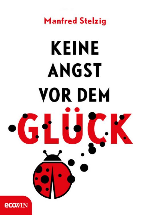 Produktbild: Keine Angst vor dem Gl&uuml;ck