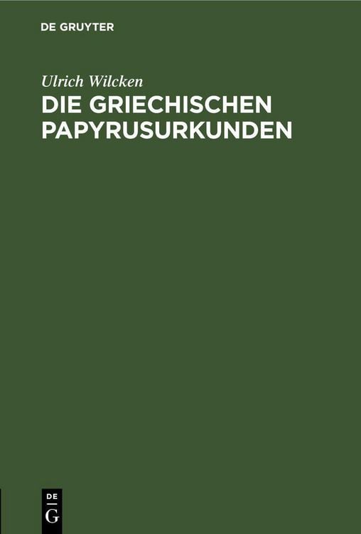 Produktbild: Die griechischen Papyrusurkunden
