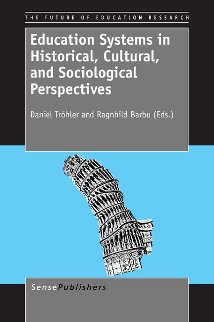 Produktbild: Education Systems in Historical, Cultural, and Sociological Perspectives