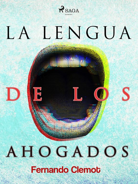 Produktbild: La lengua de los ahogados
