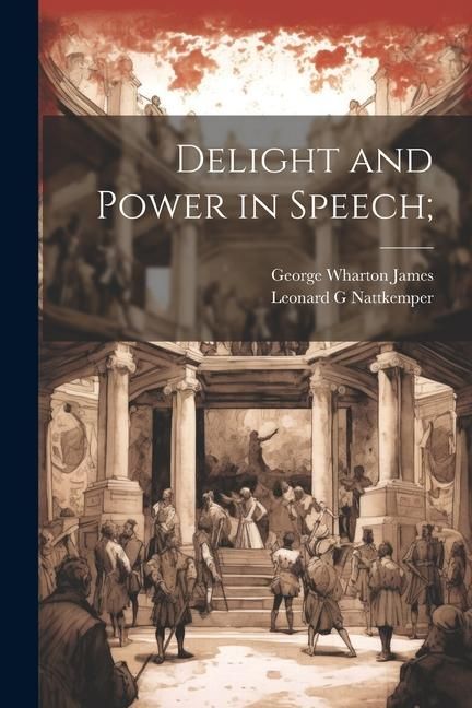 Produktbild: Delight and Power in Speech;