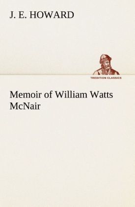 Produktbild: Memoir of William Watts McNair