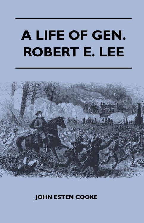 Produktbild: A Life of Gen. Robert E. Lee