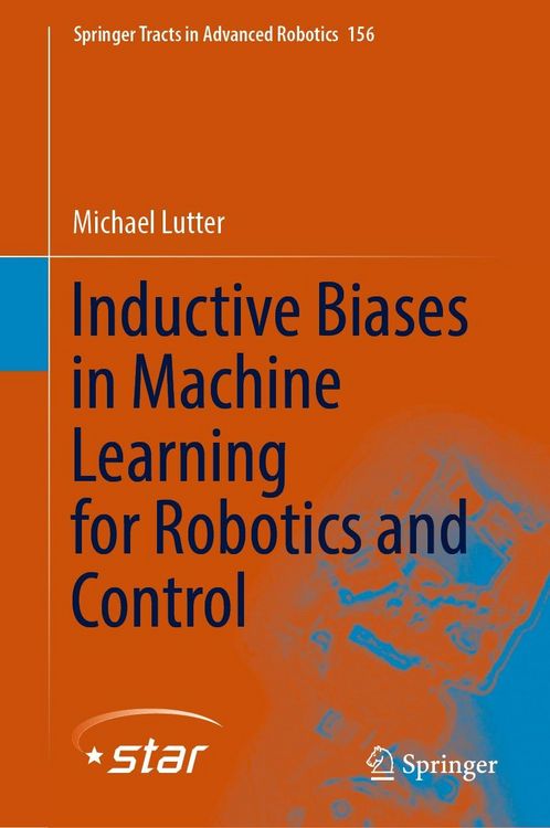 Produktbild: Inductive Biases in Machine Learning for Robotics and Control
