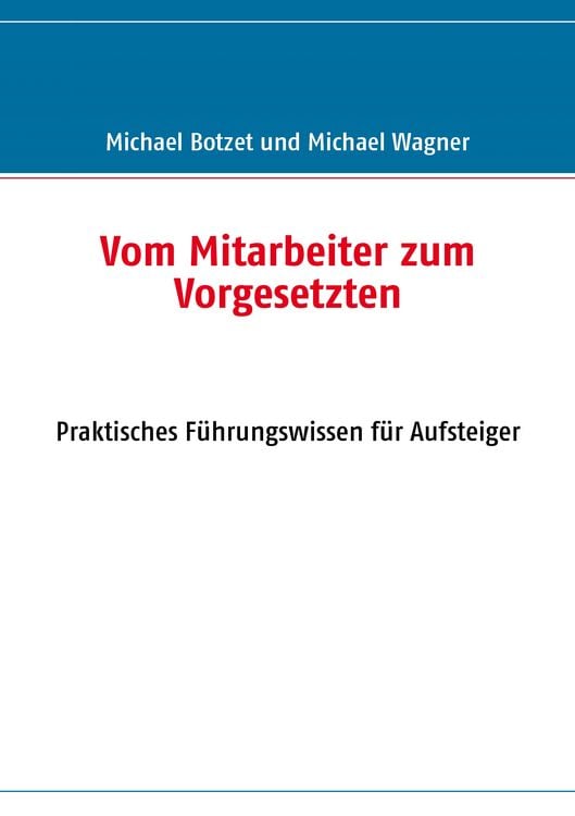 Produktbild: Vom Mitarbeiter zum Vorgesetzten