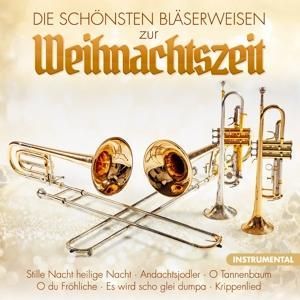 Produktbild: Die sch&ouml;nsten Bl&auml;serweisen zur Weihnachtszeit