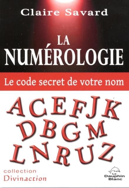 Produktbild: La Numerologie - Le code secret de votre nom
