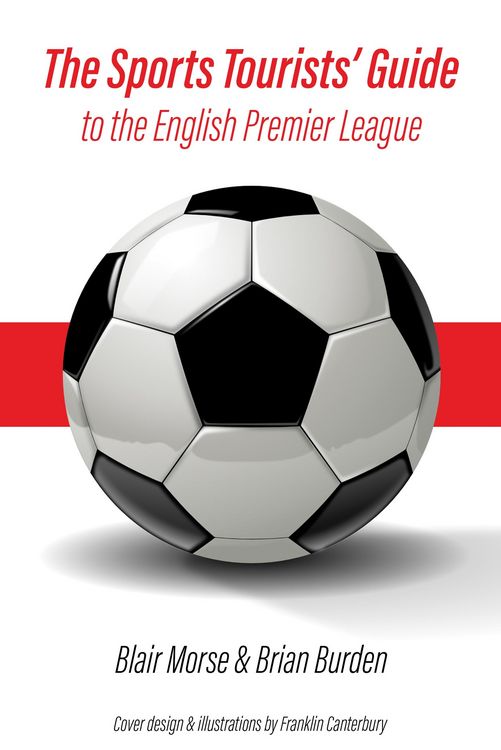 Produktbild: Sports Tourists' Guide to the English Premier League