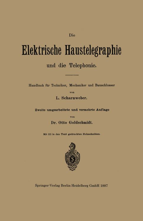 Produktbild: Die elektrische Haustelegraphie und die Telephonie