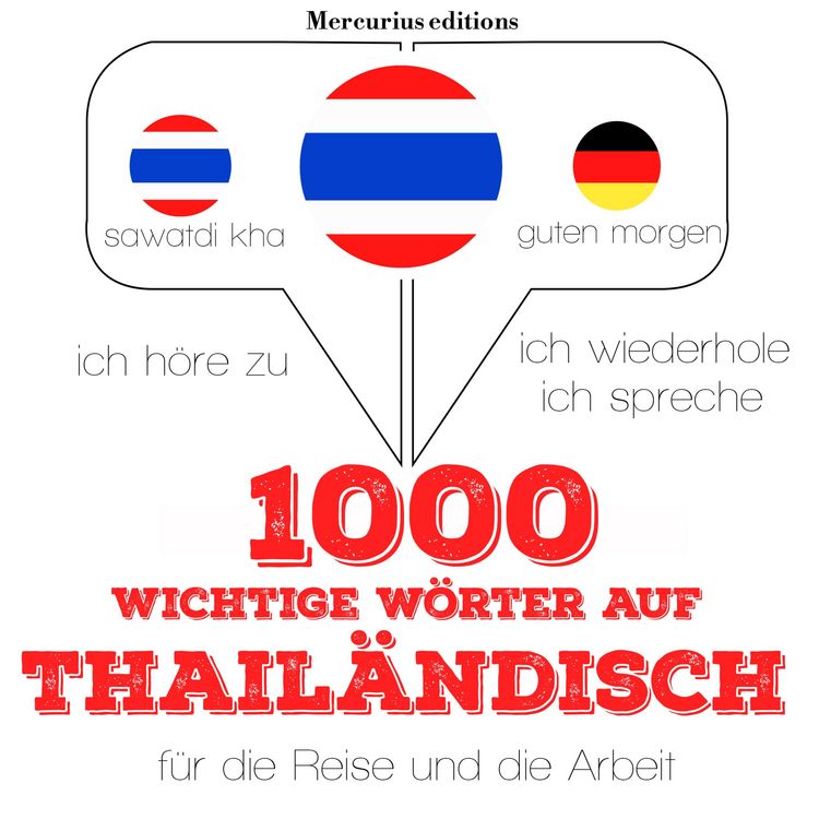 Produktbild: 1000 wichtige W&ouml;rter auf Thail&auml;ndisch f&uuml;r die Reise und die Arbeit