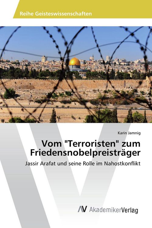 Produktbild: Vom "Terroristen" zum Friedensnobelpreistr&auml;ger