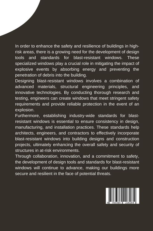 Produktbild: Developing Design Tools and Standards for Blast-Resistant Windows
