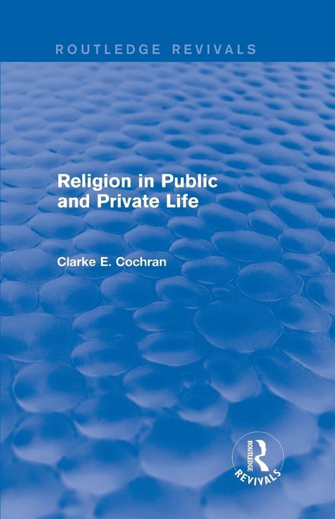 Produktbild: Religion in Public and Private Life (Routledge Revivals)