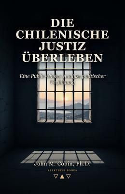Produktbild: Die chilenische Justiz &uuml;berleben