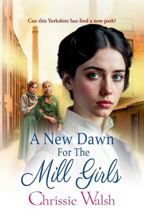 Produktbild: A New Dawn for the Mill Girls