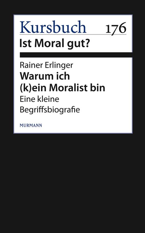 Produktbild: Warum ich (k)ein Moralist bin