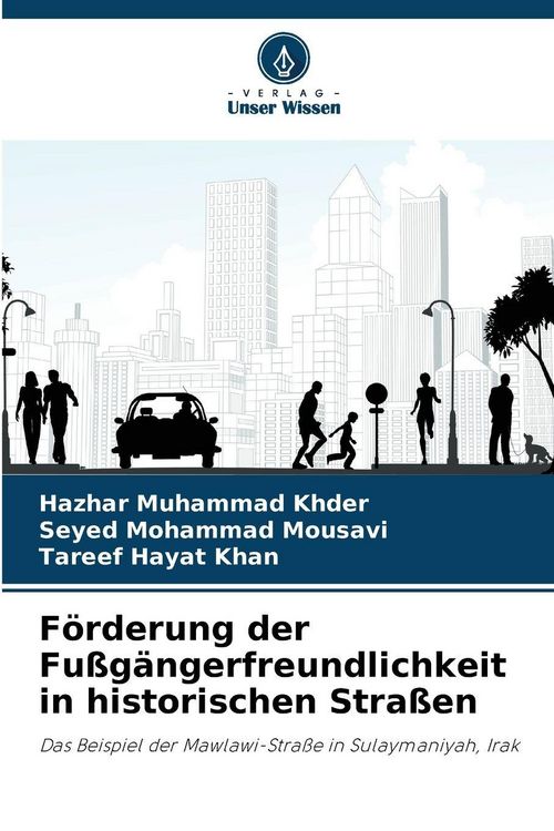 Produktbild: F&ouml;rderung der Fu&szlig;g&auml;ngerfreundlichkeit in historischen Stra&szlig;en