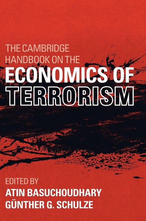 Produktbild: The Cambridge Handbook on the Economics of Terrorism
