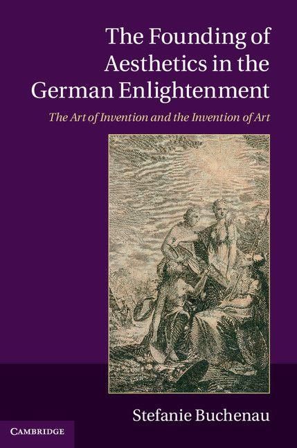 Produktbild: The Founding of Aesthetics in the German Enlightenment