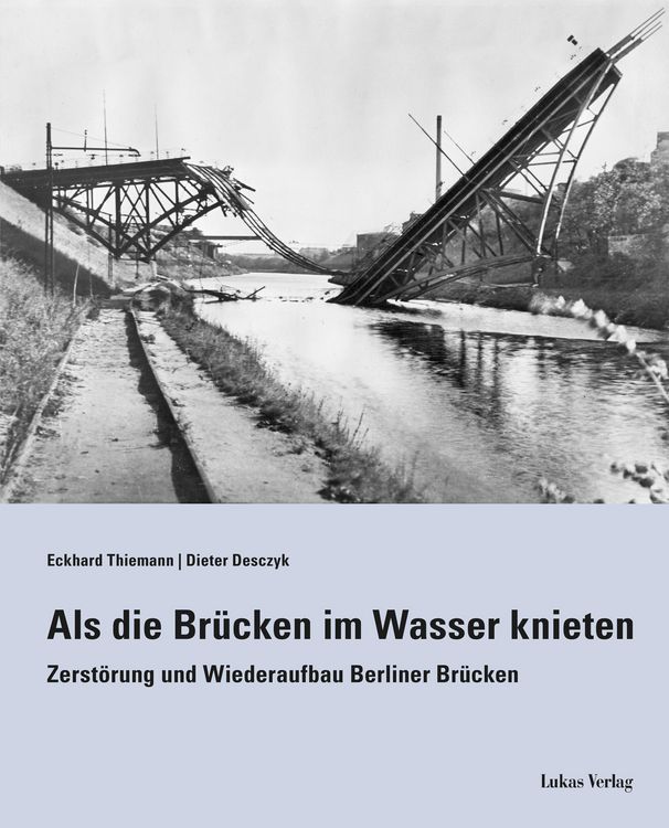 Produktbild: Als die Br&uuml;cken im Wasser knieten